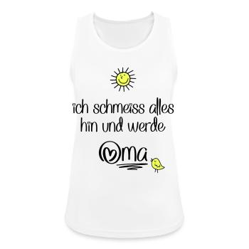 lustige Sprüche für Oma - Frauen Tank Top atmungsaktiv - Weiß - Vorne - Zoe (177cm)