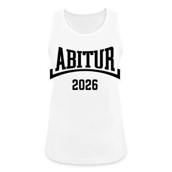 Abitur 2026 (Abiturient / Abi 26 / Konkav / B) - Women's Breathable Tank Top - white - Front - Zoe (177cm)