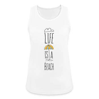Life is a Beach lettering summer summer font - Women's Breathable Tank Top - white - Front - Zoe (177cm)