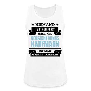 Fun Versicherungskaufmann - Frauen Tank Top atmungsaktiv - Weiß - Vorne - Zoe (177cm)