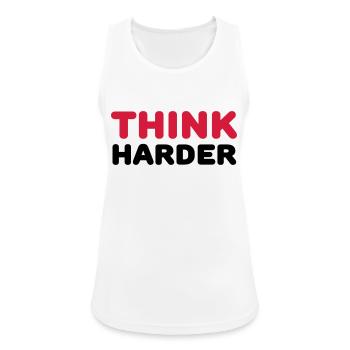 Think harder - Frauen Tank Top atmungsaktiv - Weiß - Vorne - Zoe (177cm)