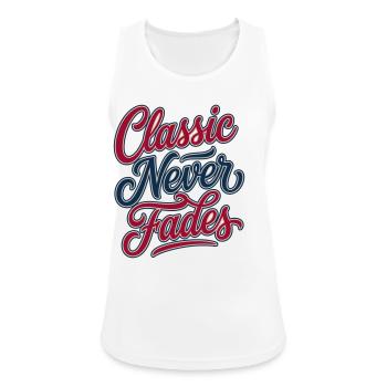 Classic Never Fades - le classique ne fane jamais - Débardeur respirant Femme - blanc - Devant - Zoe (177cm)