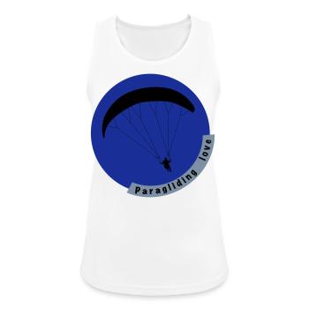 Freude am Gleitschirmfliegen Paragliding love - Frauen Tank Top atmungsaktiv - Weiß - Vorne - Zoe (177cm)