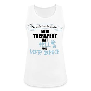 Mein Therapeut hat Fell und vier Beine -Hund/Katze - Frauen Tank Top atmungsaktiv - Weiß - Vorne - Zoe (177cm)
