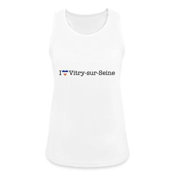 I love Vitry sur Seine - Frauen Tank Top atmungsaktiv - Weiß - Vorne - Zoe (177cm)