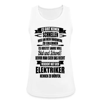 Elektriker Shirt - Nur für die besten - Frauen Tank Top atmungsaktiv - Weiß - Vorne - Zoe (177cm)