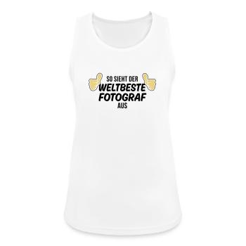der weltbeste fotograf - Frauen Tank Top atmungsaktiv - Weiß - Vorne - Zoe (177cm)