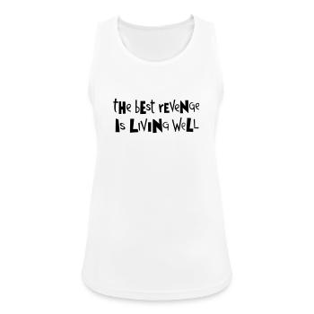 Best revenge ... by Cean - Women's Breathable Tank Top - white - Front - Zoe (177cm)