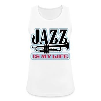 jazz is my life - Débardeur respirant Femme - blanc - Devant - Zoe (177cm)