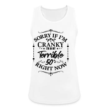 Schreckliche 50er – Humor über die Wechseljahre - Frauen Tank Top atmungsaktiv - Weiß - Vorne - Zoe (177cm)
