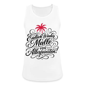 Endlich Malle Spruch Urlaub - Frauen Tank Top atmungsaktiv - Weiß - Vorne - Zoe (177cm)
