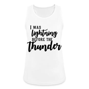 I Was Lightning Before The Thunder - Débardeur respirant Femme - blanc - Devant - Zoe (177cm)
