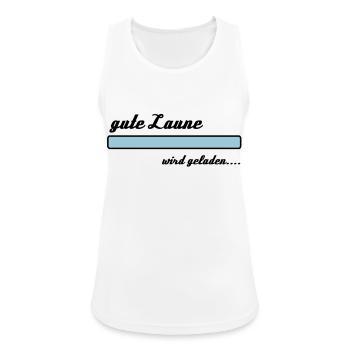 Gute Laune wird geladen... - Frauen Tank Top atmungsaktiv - Weiß - Vorne - Zoe (177cm)