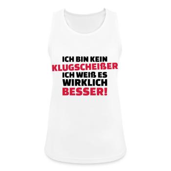 Klugscheißer - Frauen Tank Top atmungsaktiv - Weiß - Vorne - Zoe (177cm)