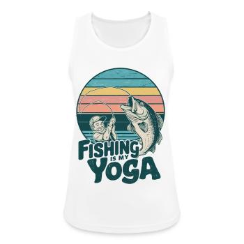 Fischen Yoga Angeln Fischer Angler Entspannung - Frauen Tank Top atmungsaktiv - Weiß - Vorne - Zoe (177cm)