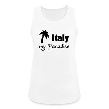 Italy Paradise Italien, Urlaub, Reise, Geschenk - Frauen Tank Top atmungsaktiv - Weiß - Vorne - Zoe (177cm)
