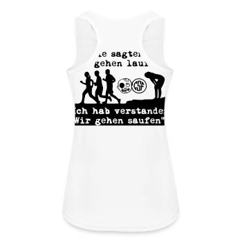 Sie sagten Wir gehen laufen ... - Frauen Tank Top atmungsaktiv - Weiß - Hinten - Zoe (177cm)