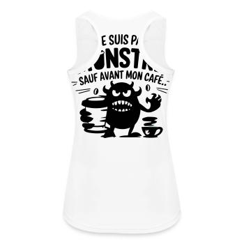 T-shirt Humour Halloween : Je ne suis pas un monst - Débardeur respirant Femme - blanc - Dos - Zoe (177cm)