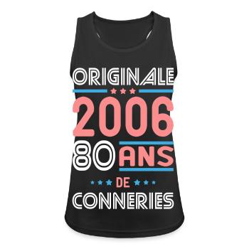 Originale – 2006 – 20 ans de conneries - Débardeur respirant Femme - noir - Devant - Zoe (177cm)