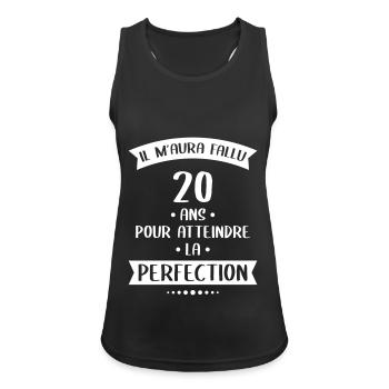 Anniversaire 20 ans - Atteindre la perfection - Débardeur respirant Femme - noir - Devant - Zoe (177cm)