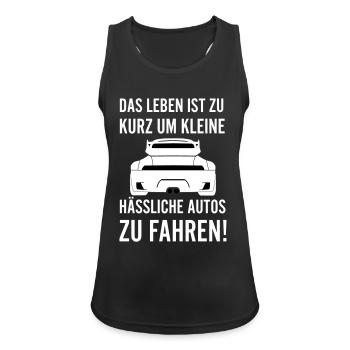 Das Leben ist zu kurz um kleine Autos zu fahren - Frauen Tank Top atmungsaktiv - Schwarz - Vorne - Zoe (177cm)
