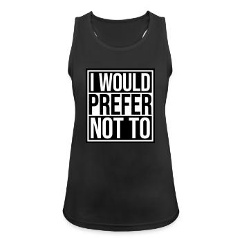 I prefer not to - Women's Breathable Tank Top - black - Front - Zoe (177cm)