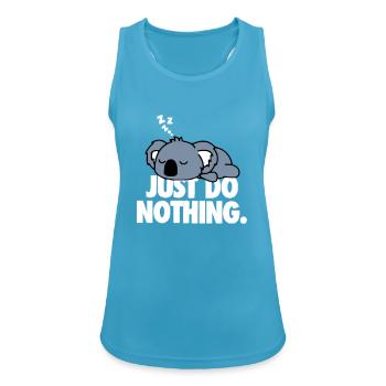 Just do nothing - Women's Breathable Tank Top - sapphire blue - Front - Zoe (177cm)