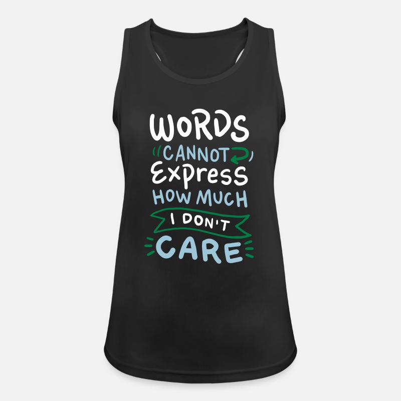 Words cannot express how much I don't care - Women's Breathable Tank Top - black