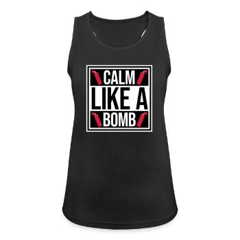 Calm Like Bomb Paradox Irony Humor Explosive Joke - Women's Breathable Tank Top - black - Front - Zoe (177cm)