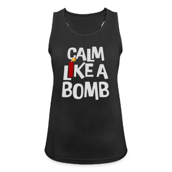 Calm Like Bomb Paradox Irony Humor Explosive Joke - Women's Breathable Tank Top - black - Front - Zoe (177cm)