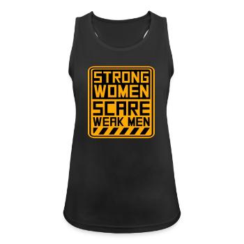 Strong Women Scare Weak Men Confident Feminist - Women's Breathable Tank Top - black - Front - Zoe (177cm)