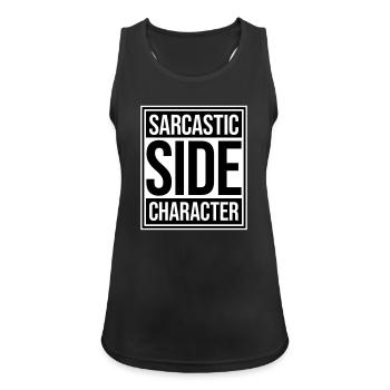 Sarcastic Side Character Funny Sarcastic Saying - Women's Breathable Tank Top - black - Front - Zoe (177cm)