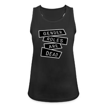 Gender Roles Are Dead Statement Freedom Saying - Women's Breathable Tank Top - black - Front - Zoe (177cm)
