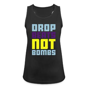 drop beats not bombs - Women's Breathable Tank Top - black - Front - Zoe (177cm)