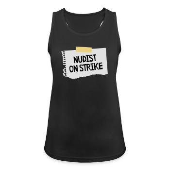 Nudist on strike - Frauen Tank Top atmungsaktiv - Schwarz - Vorne - Zoe (177cm)