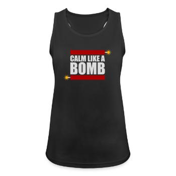 Calm Like Bomb Paradox Irony Humor Explosive Joke - Women's Breathable Tank Top - black - Front - Zoe (177cm)