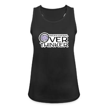 Professional Overthinker Lustig Grübeln Angst Logo - Frauen Tank Top atmungsaktiv - Schwarz - Vorne - Zoe (177cm)