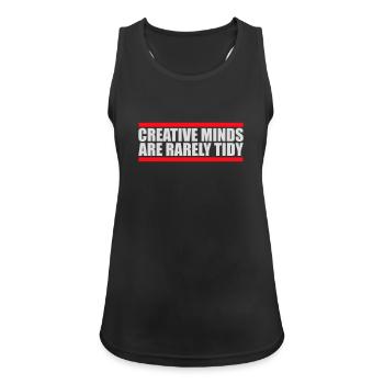 Creative Minds Are Rarely Tidy Lustig Kreativ Logo - Frauen Tank Top atmungsaktiv - Schwarz - Vorne - Zoe (177cm)