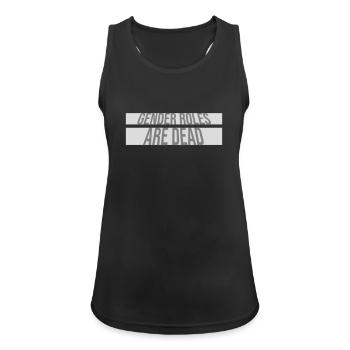 Gender Roles Are Dead Statement Freedom Saying - Women's Breathable Tank Top - black - Front - Zoe (177cm)