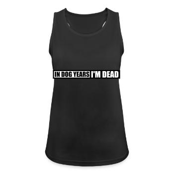 in dog years Dead - Frauen Tank Top atmungsaktiv - Schwarz - Vorne - Zoe (177cm)
