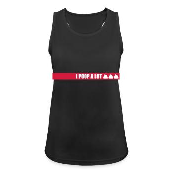 I poop a lot - Women's Breathable Tank Top - black - Front - Zoe (177cm)