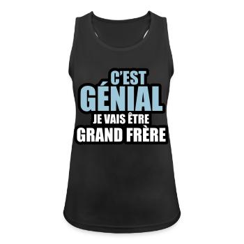 c'est génial je vais être grand frère - Débardeur respirant Femme - noir - Devant - Zoe (177cm)