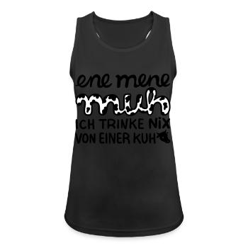 Motto: ich trinke nix von einer Kuh – Geschenkidee - Frauen Tank Top atmungsaktiv - Schwarz - Vorne - Zoe (177cm)