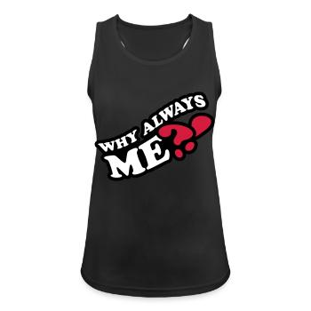 Why Always Me - Women's Breathable Tank Top - black - Front - Zoe (177cm)