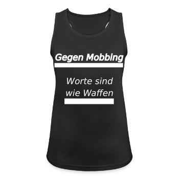 Gegen Mobbing Worte sind wie Waffen - Frauen Tank Top atmungsaktiv - Schwarz - Vorne - Zoe (177cm)