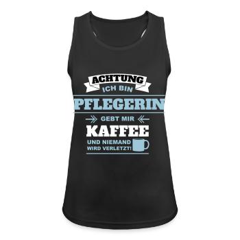 Gebt mir Kaffee ich bin Pflegerin - Frauen Tank Top atmungsaktiv - Schwarz - Vorne - Zoe (177cm)