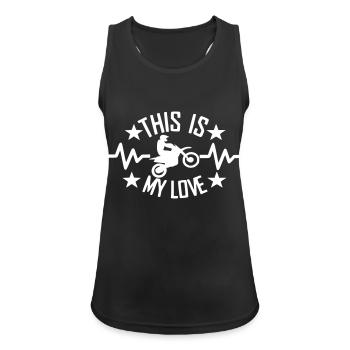 This is my love Motocross - Débardeur respirant Femme - noir - Devant - Zoe (177cm)
