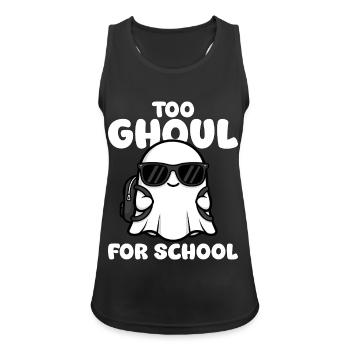 ZU GHUL FÜR DIE SCHULE - GHOST HALLOWEEN - Frauen Tank Top atmungsaktiv - Schwarz - Vorne - Zoe (177cm)