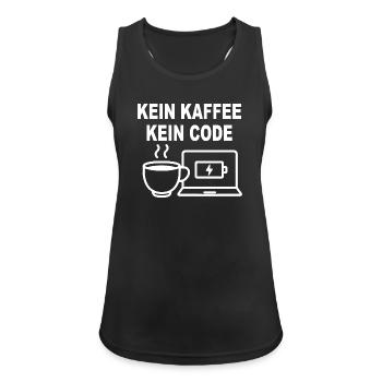 Kein Kaffee Kein Code – Funny Programmer Design - Frauen Tank Top atmungsaktiv - Schwarz - Vorne - Zoe (177cm)