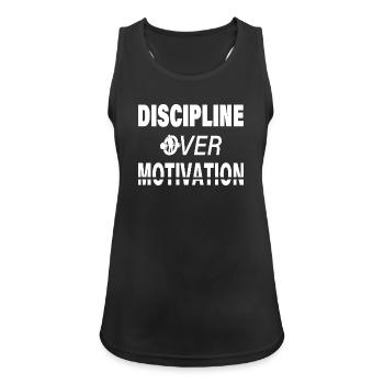 Disziplin über Motivation – Bold Fitness Design - Frauen Tank Top atmungsaktiv - Schwarz - Vorne - Zoe (177cm)